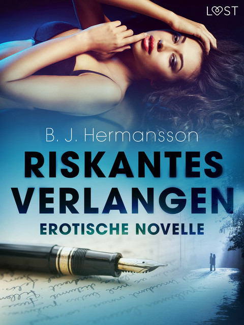 Riskantes Verlangen – Erotische Novelle, B. J Hermansson