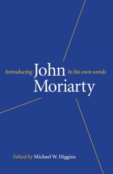 Introducing Moriarty, John Moriarty