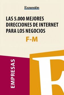 Sectores F-M – Las 5.000 mejores direcciones de internet para los negocios, book Expansión