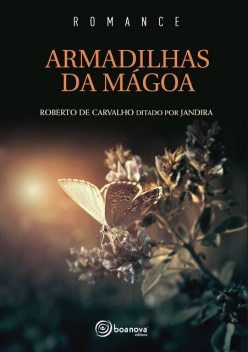 Armadilhas da mágoa, Roberto de Carvalho, Jandira