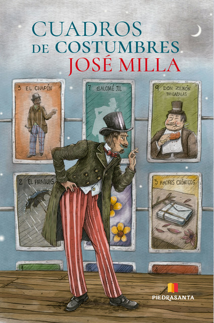 Cuadros de costumbres, José Milla