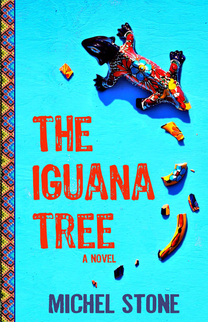 The Iguana Tree, Michel Stone