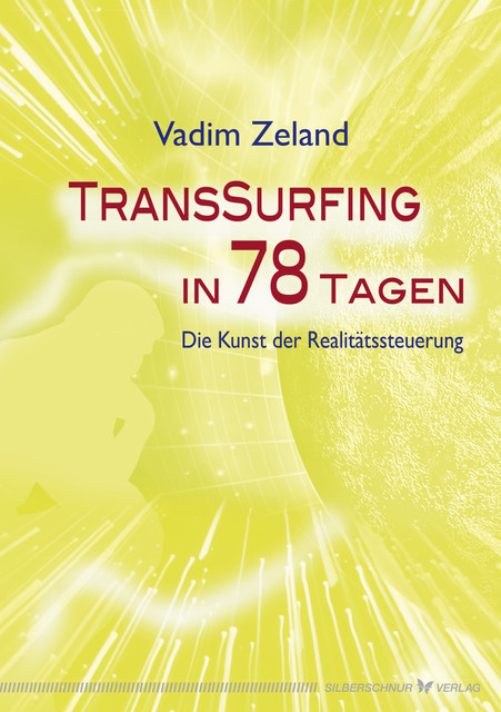 Transsurfing in 78 Tagen, Vadim Zeland
