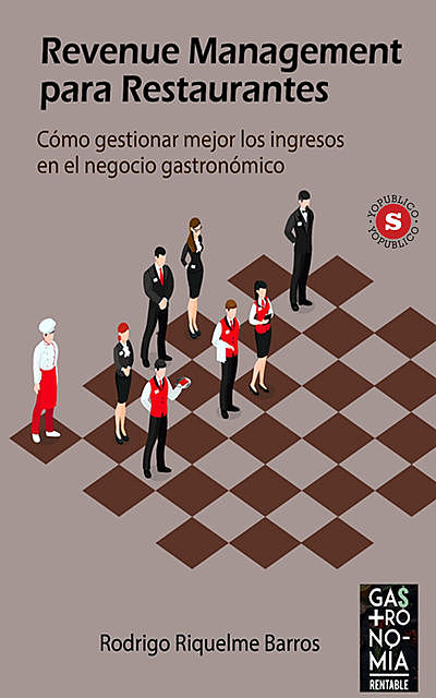 Revenue Management para Restaurantes, Rodrigo Eduardo Riquelme Barros