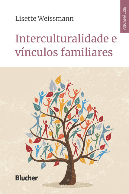 Interculturalidade e vínculos familiares, Lisette Weissmann