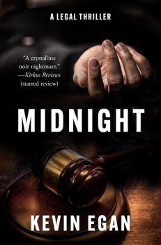 Midnight, Kevin Egan