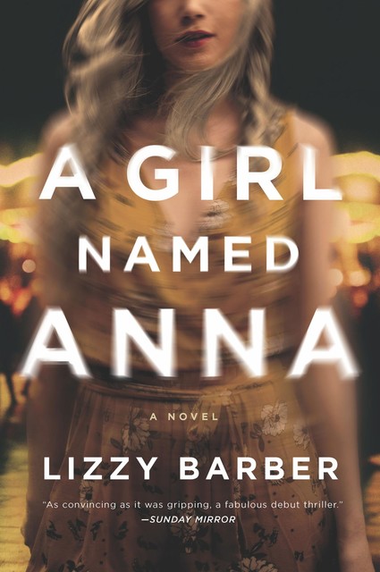 A Girl Named Anna, Lizzy Barber