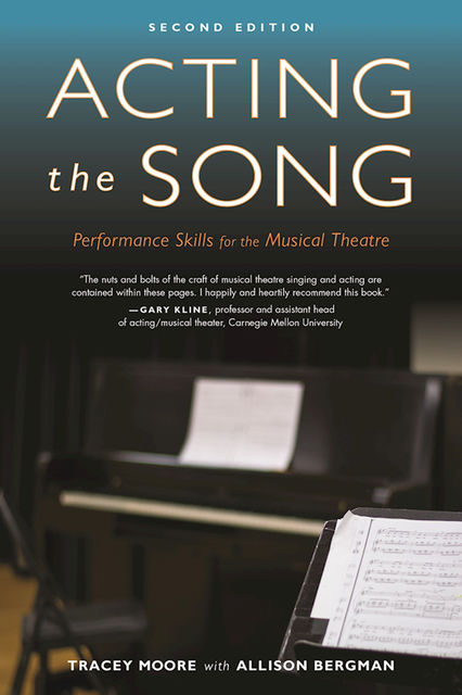 Acting the Song, Allison Bergman, Tracey Moore