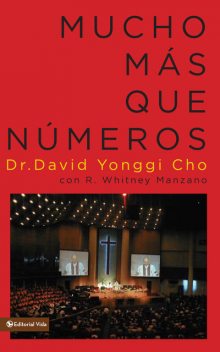 Mucho más que números, Pastor David Yonggi Cho