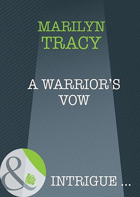 A Warrior's Vow, Marilyn Tracy