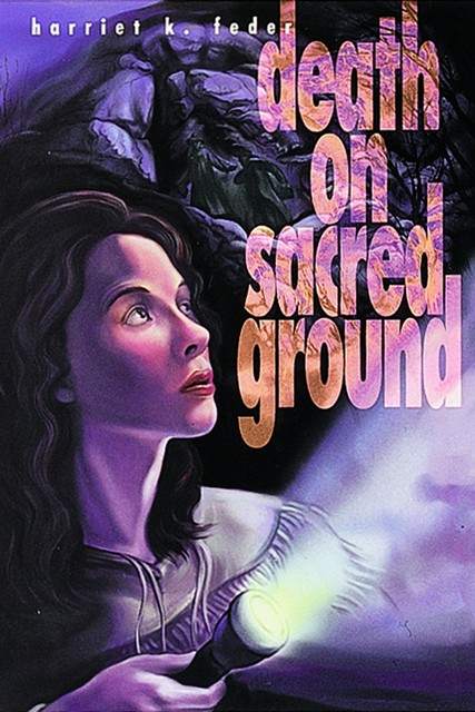 Death on Sacred Ground, Harriet K. Feder