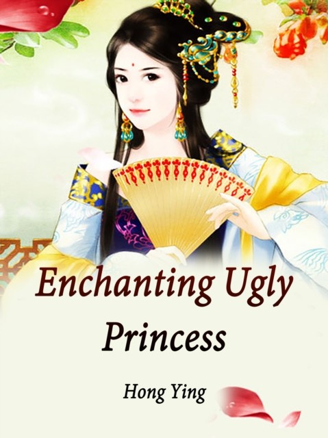 Enchanting Ugly Princess, Hong Ying