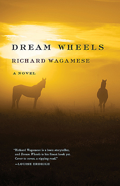Dream Wheels, Richard Wagamese