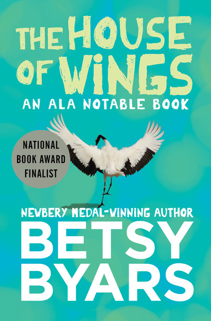 The House of Wings, Betsy Byars