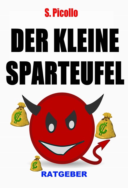 Der kleine Sparteufel (Ratgeber), S. Picollo