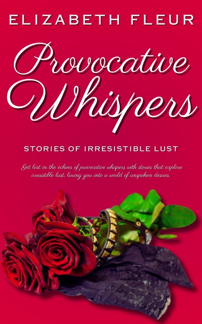 Provocative Whispers, Elizabeth Fleur
