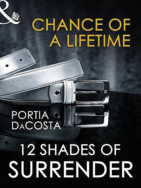 Chance of a Lifetime, Portia Da Costa