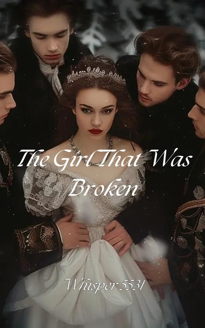 The Girl That Was Broken, Whisper 5531