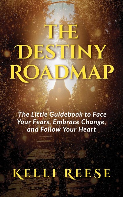 The Destiny Roadmap, Kelli Reese