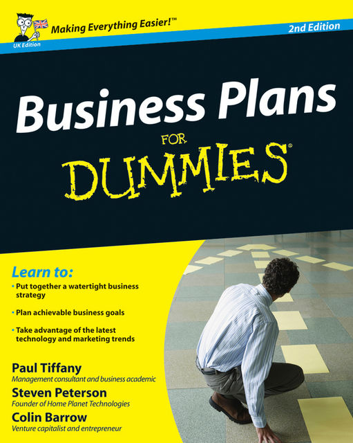 Business Plans For Dummies, Colin Barrow, Paul Tiffany, Steven Peterson