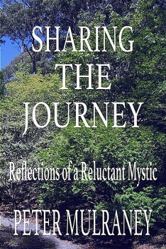 Sharing the Journey, Peter Mulraney