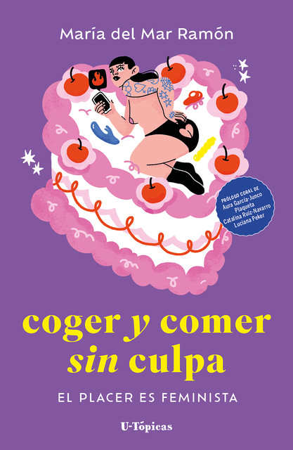 Coger y comer sin culpa, María Del Mar Ramón