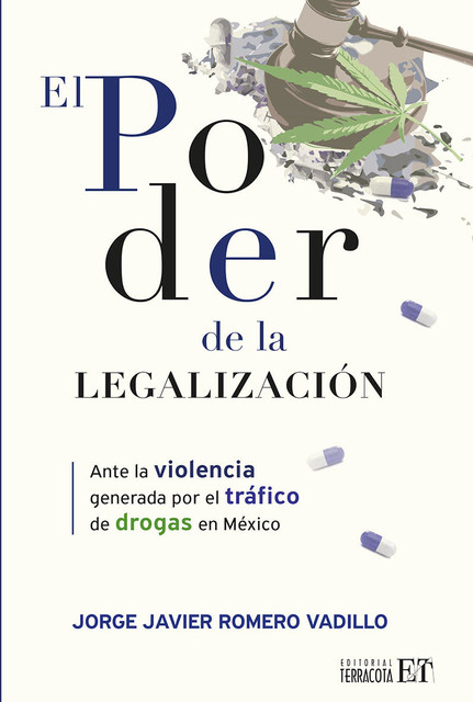 El poder de la legalización, Jorge Javier Romer Vadillo