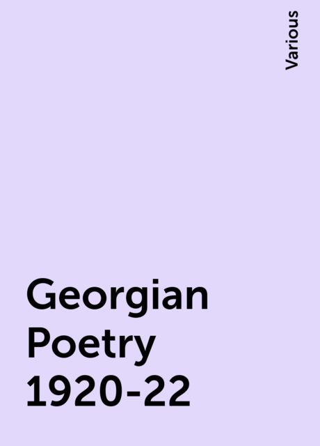 Georgian Poetry 1920-22, Various