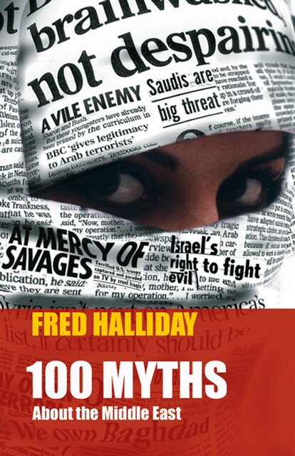 One Hundred Myths about the Middle East, Fred Halliday
