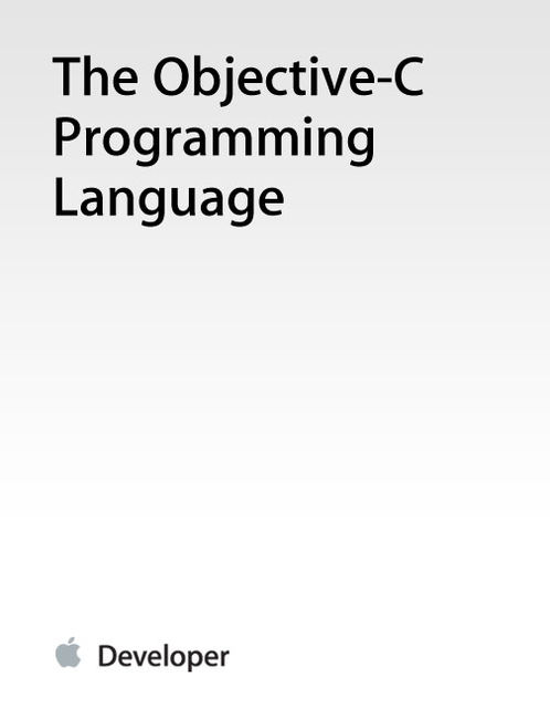 The Objective-C Programming Language, Apple Inc.