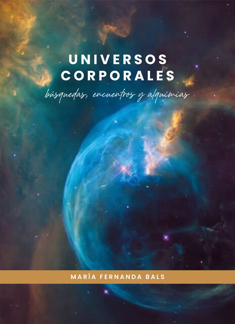 Universos corporales, María Fernanda Bals