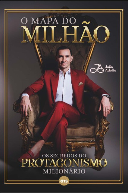 O mapa do milhão: os segredos do protagonismo milionário, João Adolfo de Souza