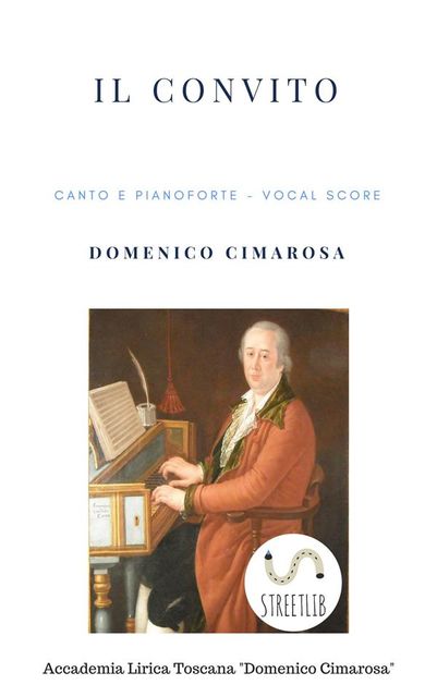 Il convito (Canto e pianoforte – Vocal Score), Domenico Cimarosa, Simone Perugini