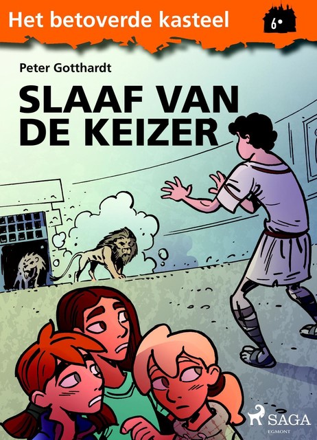 Het betoverde kasteel 6 – Slaaf van de Keizer, Peter Gotthardt