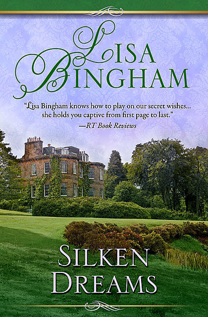 Silken Dreams, Lisa Bingham
