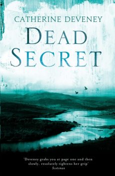 Dead Secret, Catherine Deveney