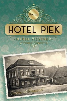Hotel Piek, Marja Visscher