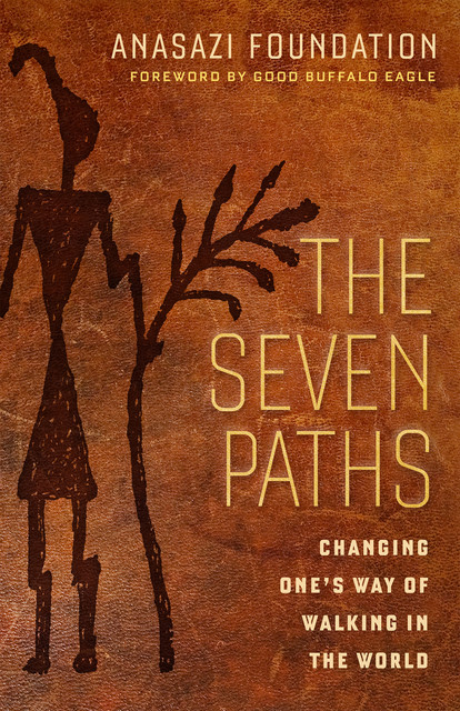 The Seven Paths, Anasazi Foundation