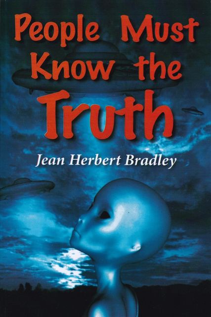 People Must Know the Truth, Jean Herbert Bradley