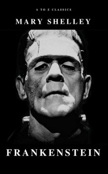 Frankenstein, Mary Shelley