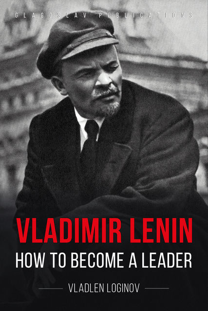 Vladimir Lenin, Vladlen Loginov