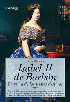 Isabel II de Borbón, Silvia Miguens Narvaiz