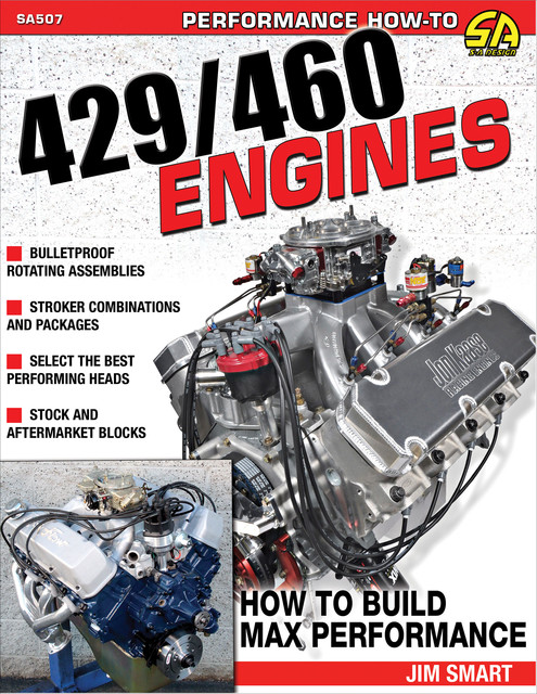 Ford 429/460 Engines, Jim Smart