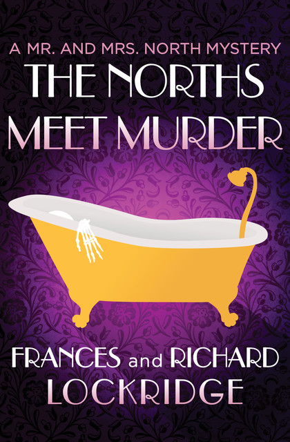 The Norths Meet Murder, Frances Lockridge, Richard Lockridge