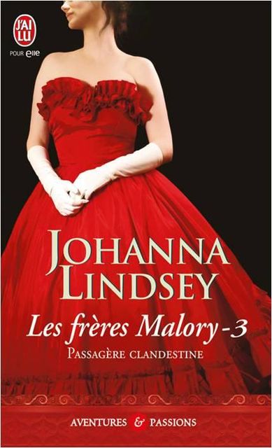 Malory 03 – Passagère clandestine, Johanna Lindsey