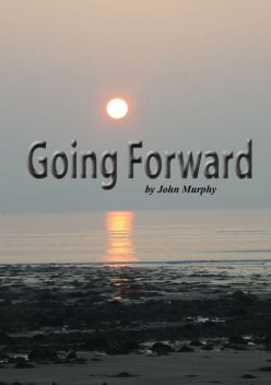 Going Forward, John Murphy