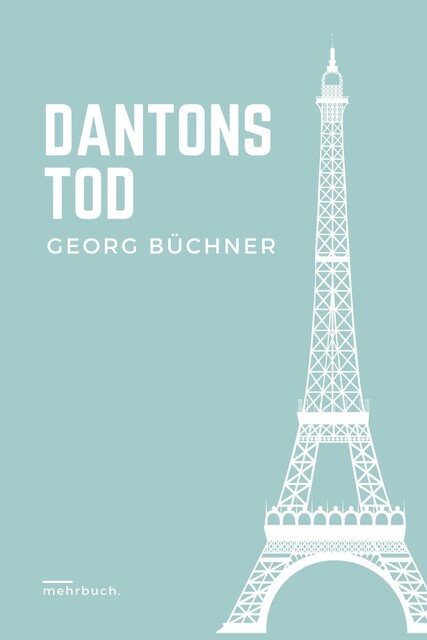 Dantons Tod, Georg Büchner