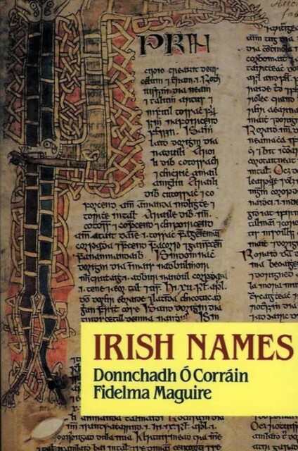 Irish Names, Donnchadh Ó Corráin, Fidelma Maguire