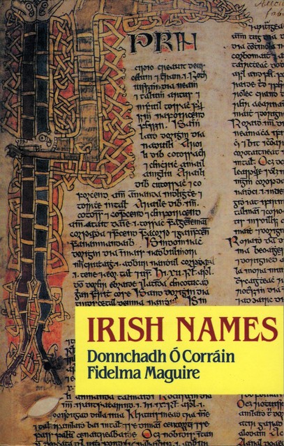 Irish Names, Donnchadh Ó Corráin, Fidelma Maguire