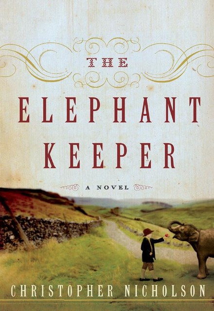 The Elephant Keeper, Christopher Nicholson